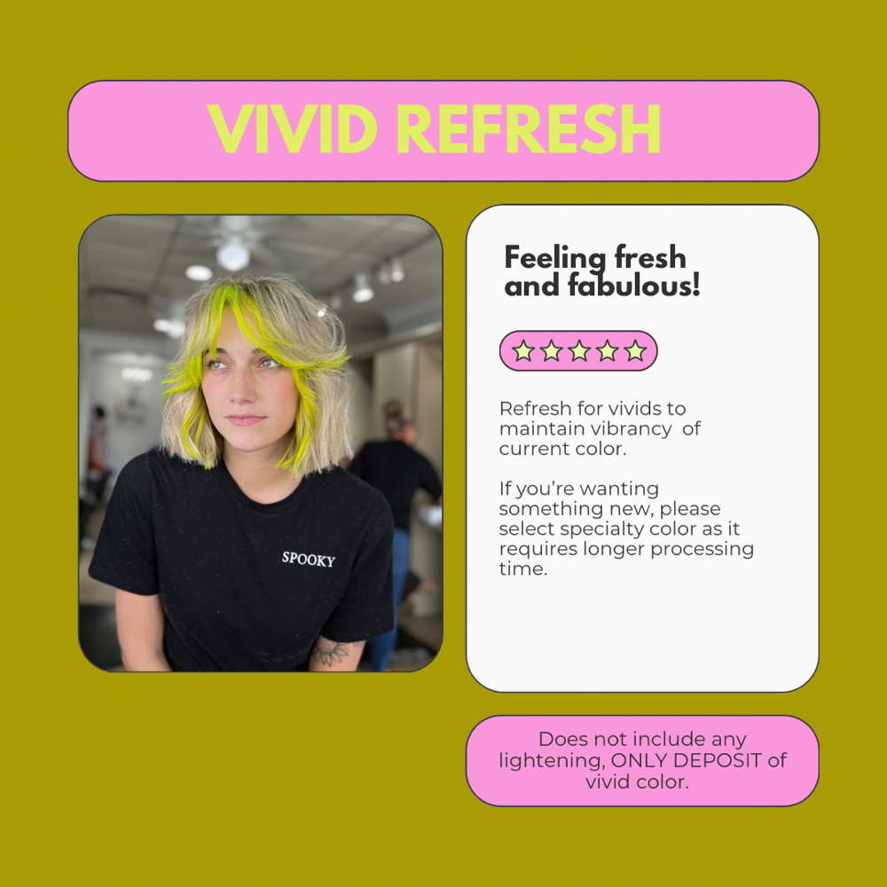 Vivid Refresh- Current Clients Only