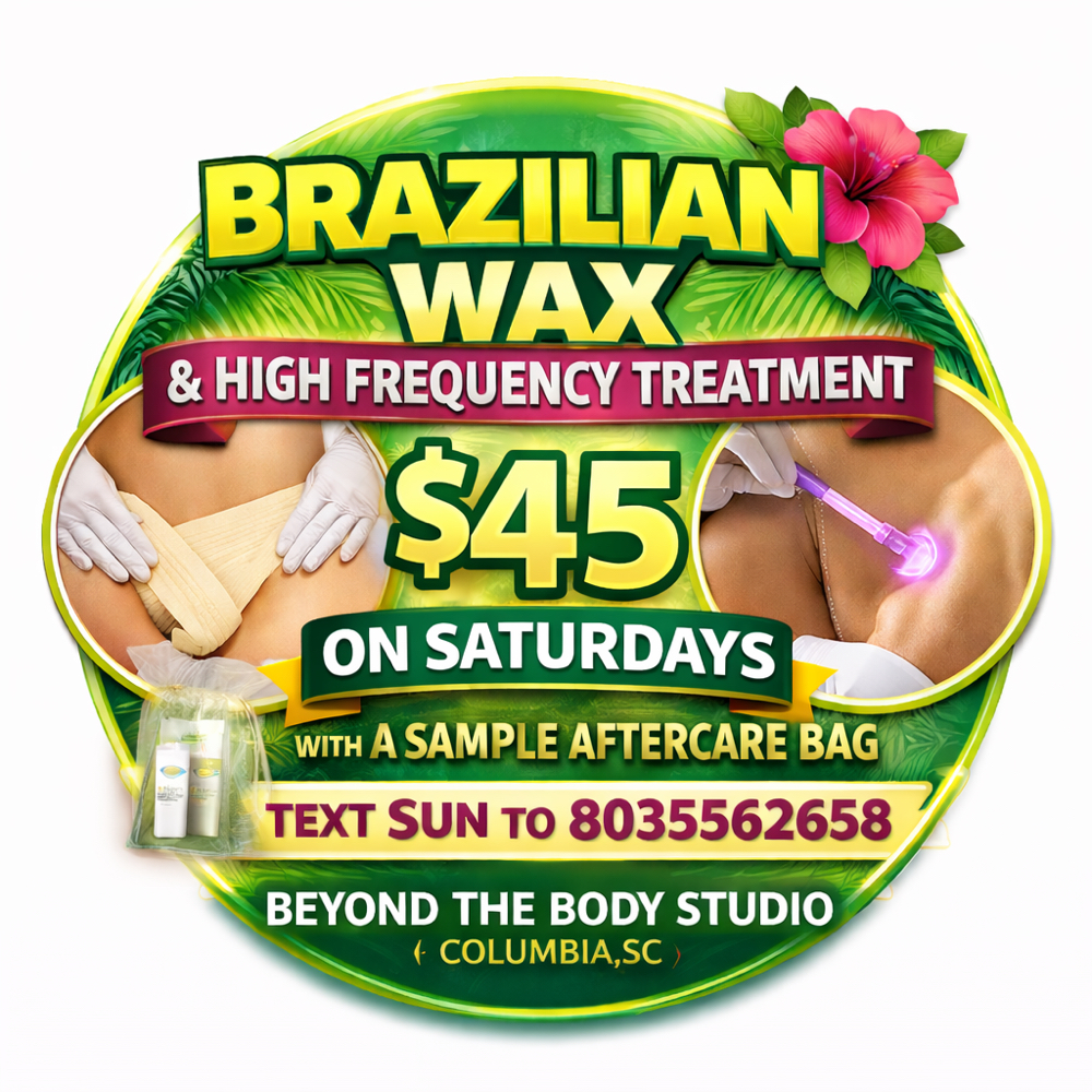 Saturday Brazilian Special at Beyond the Body Studio in Columbia, SC