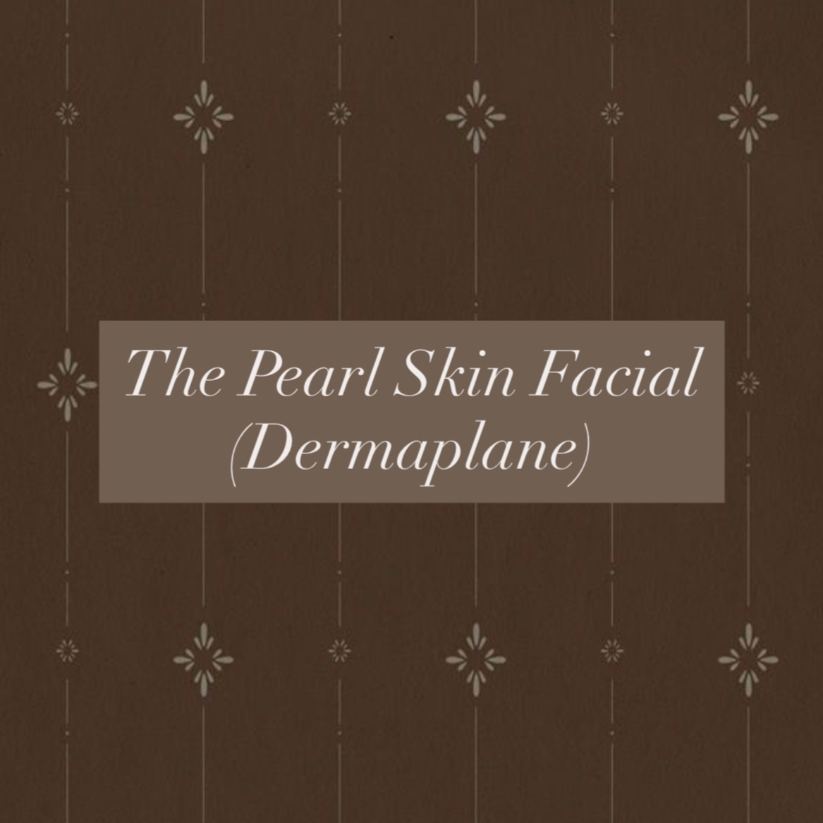 The Pearl Skin Facial (Dermaplane) at Pearl Skin Esthetics in Crittenden, KY