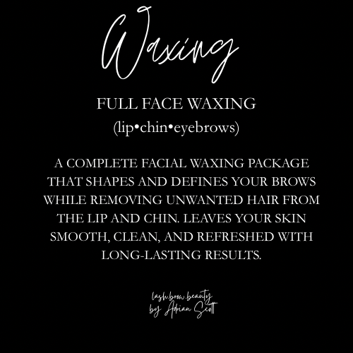 Facial Wax (lip•chin•brows)