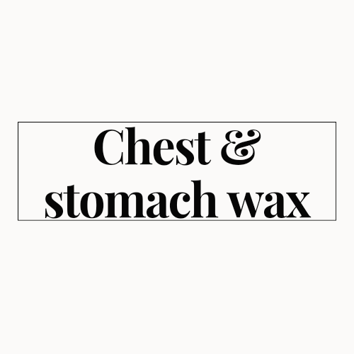 Chest & Stomach Wax