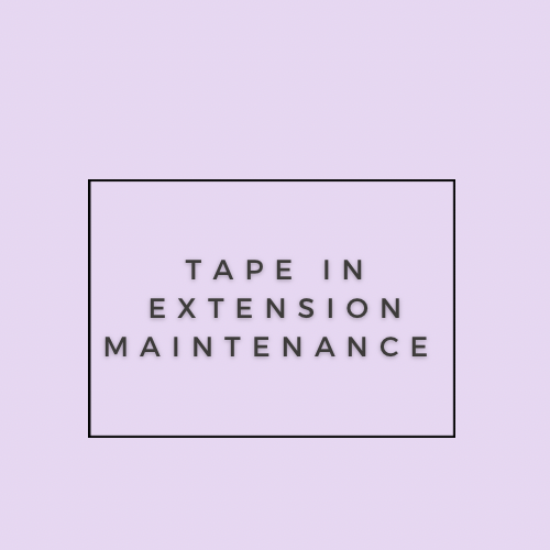 Tape In Maintenance