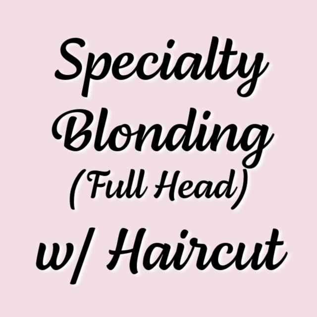 Specialty Blonding (Full) W/Haircut at Formosa Hair Studio in Erie, PA