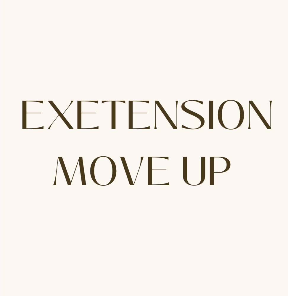 Extension Move Up