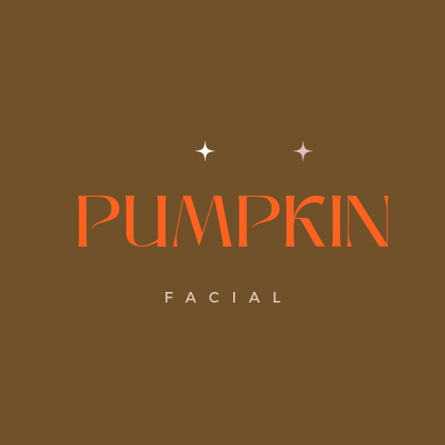 Pumpkin Facial ๐๐