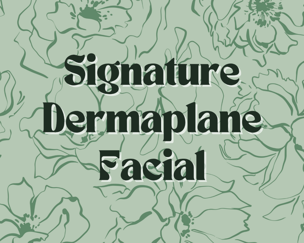Signature Dermaplane Facial