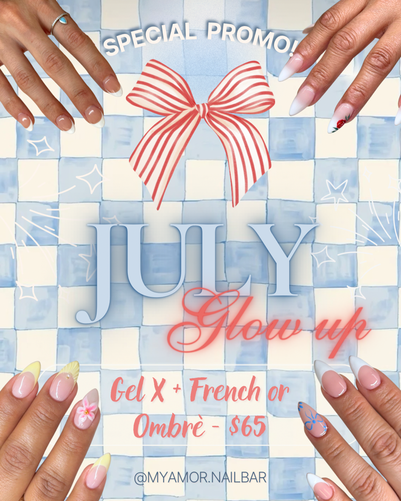 🧨 July Glow Up ✨ $65 Gel-X full s