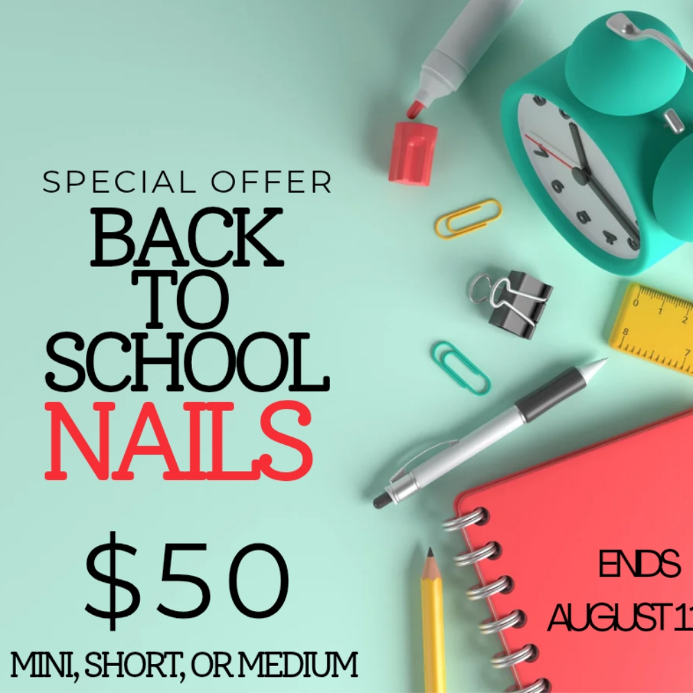Back 2 School Special at Chez La Ongles in Anderson, SC