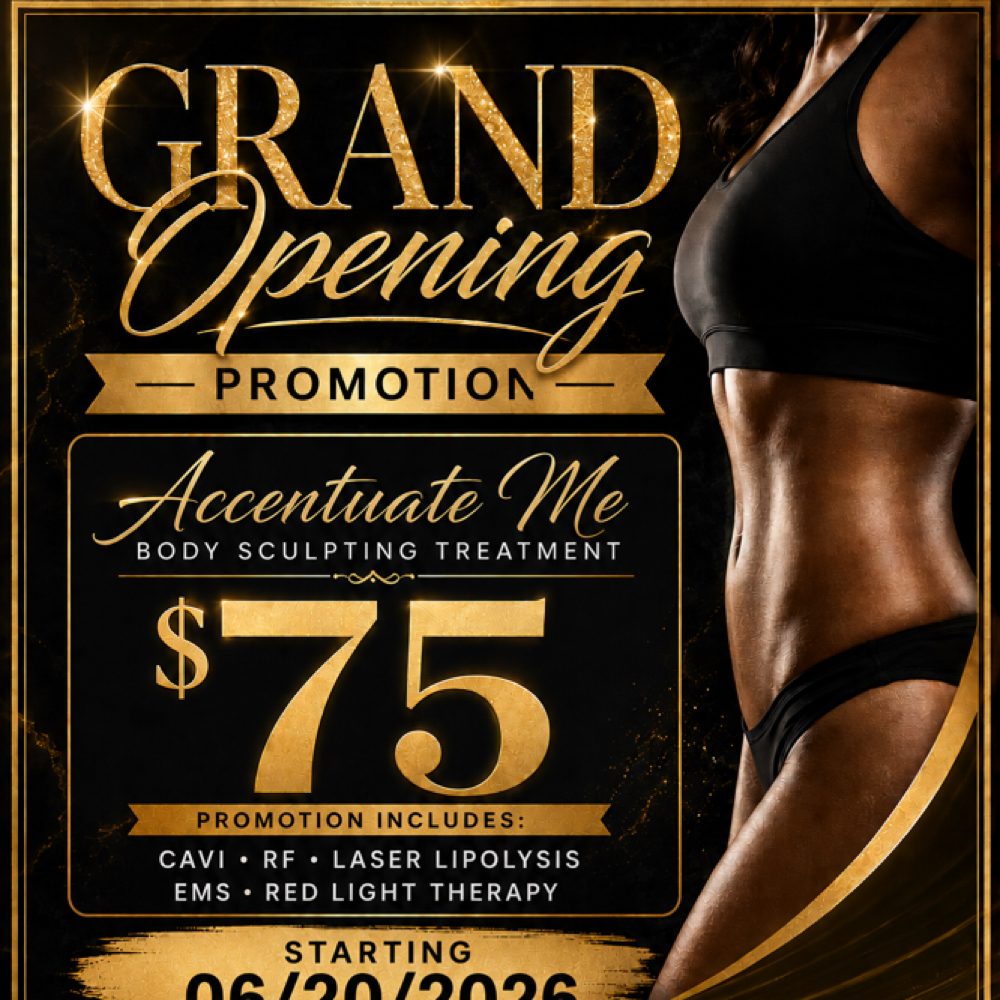 Accentuate Me Promo at Accentuated Body Bar By Gentle LLC in Dallas, TX