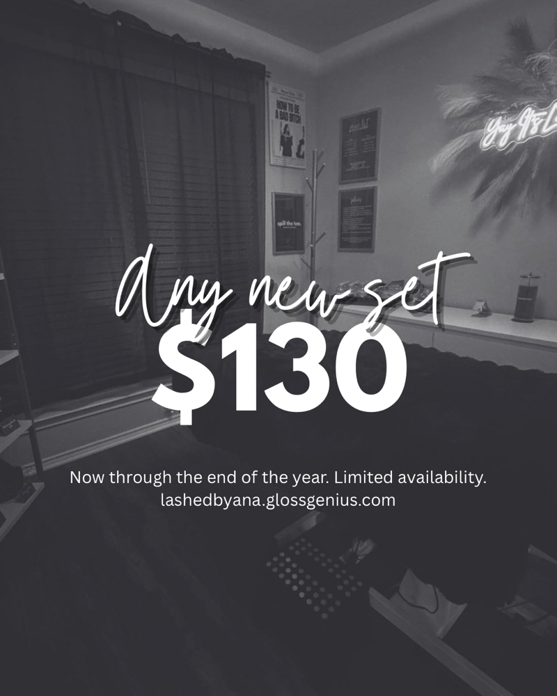 Any New Set Special $130