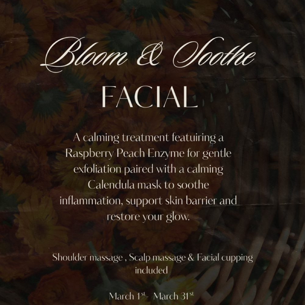 Bloom & Soothe Facial at Bloom with Meli in Riverside, CA
