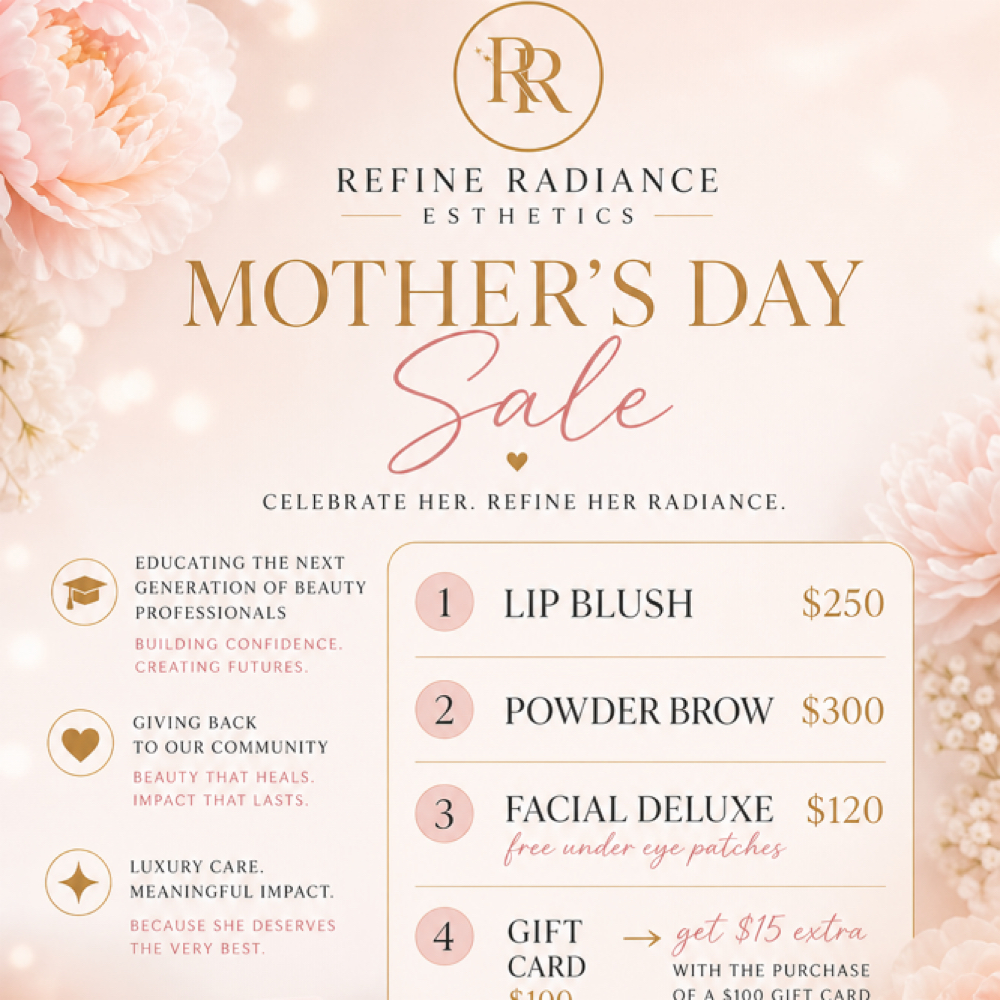 Mothers Day Special at Refine Radiance Esthetics in Port Jefferson Station, NY