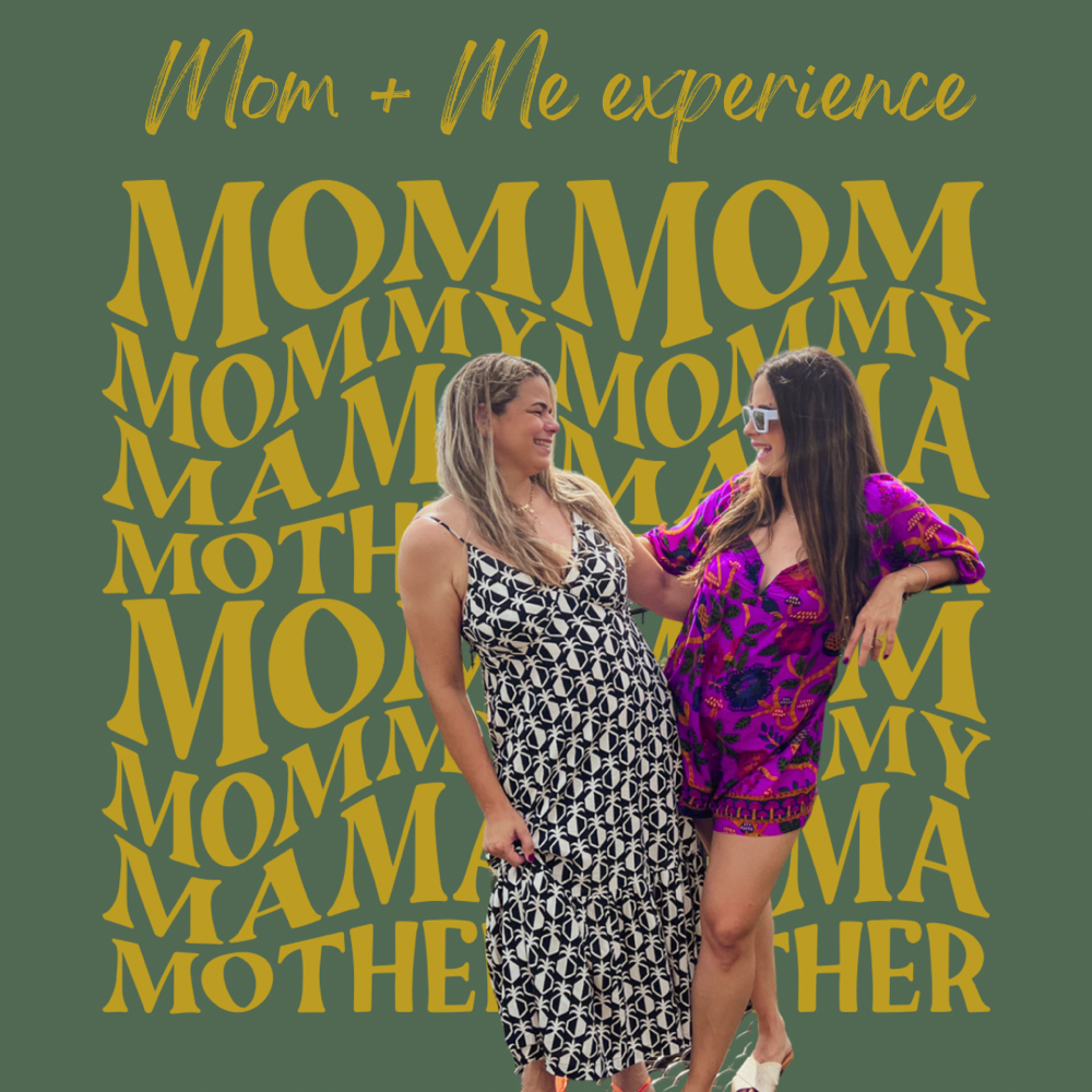 MOM + ME EXPERIENCE