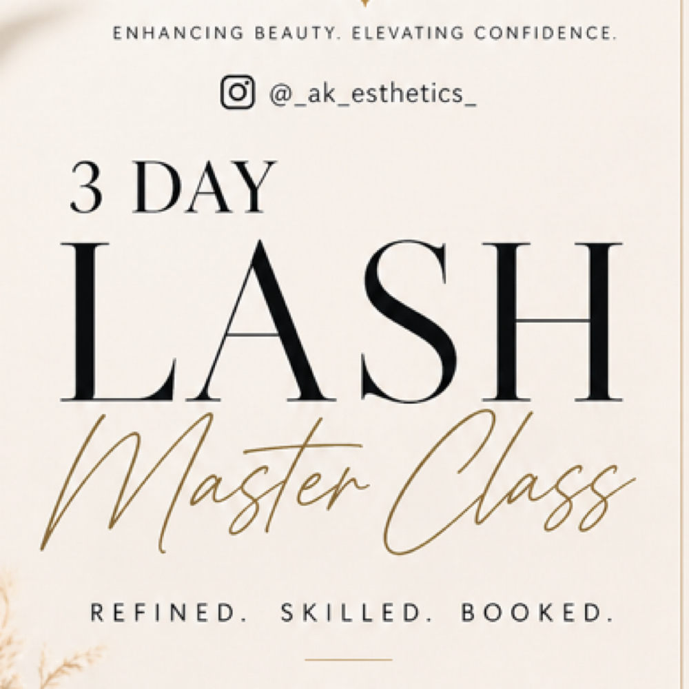3 Day Lash Msster Class at AK esthetics in Houston, TX