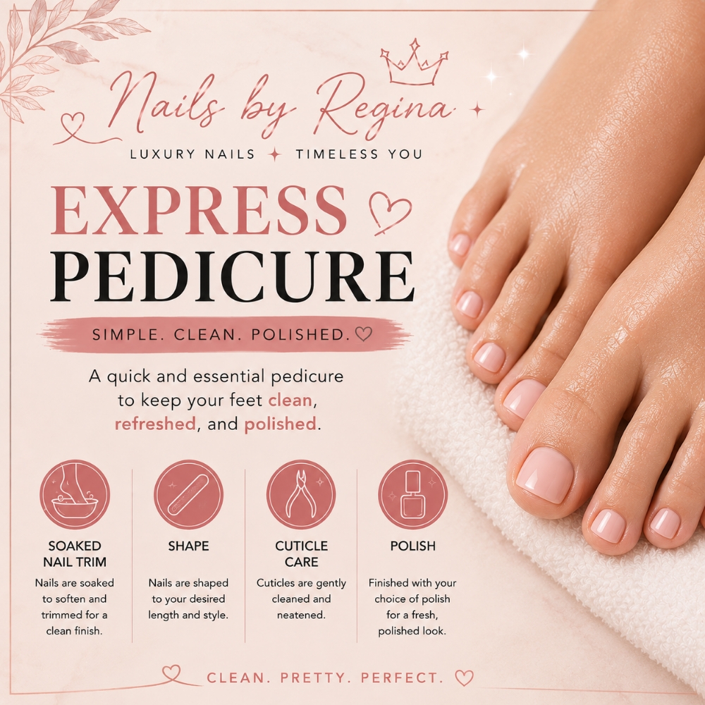 Express Pedicure at Regina's Hair & Nail Studio in Corning, CA
