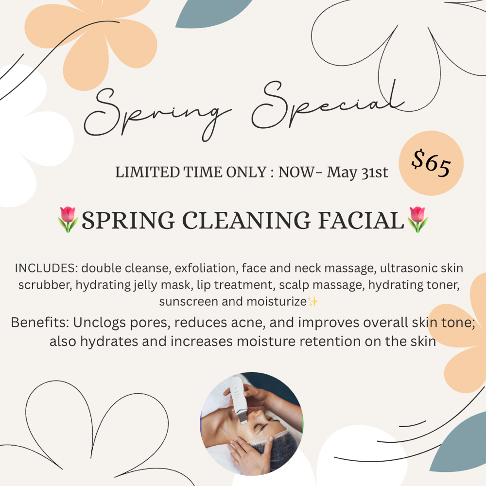 🌷SPRING CLEANING FACIAL🌷