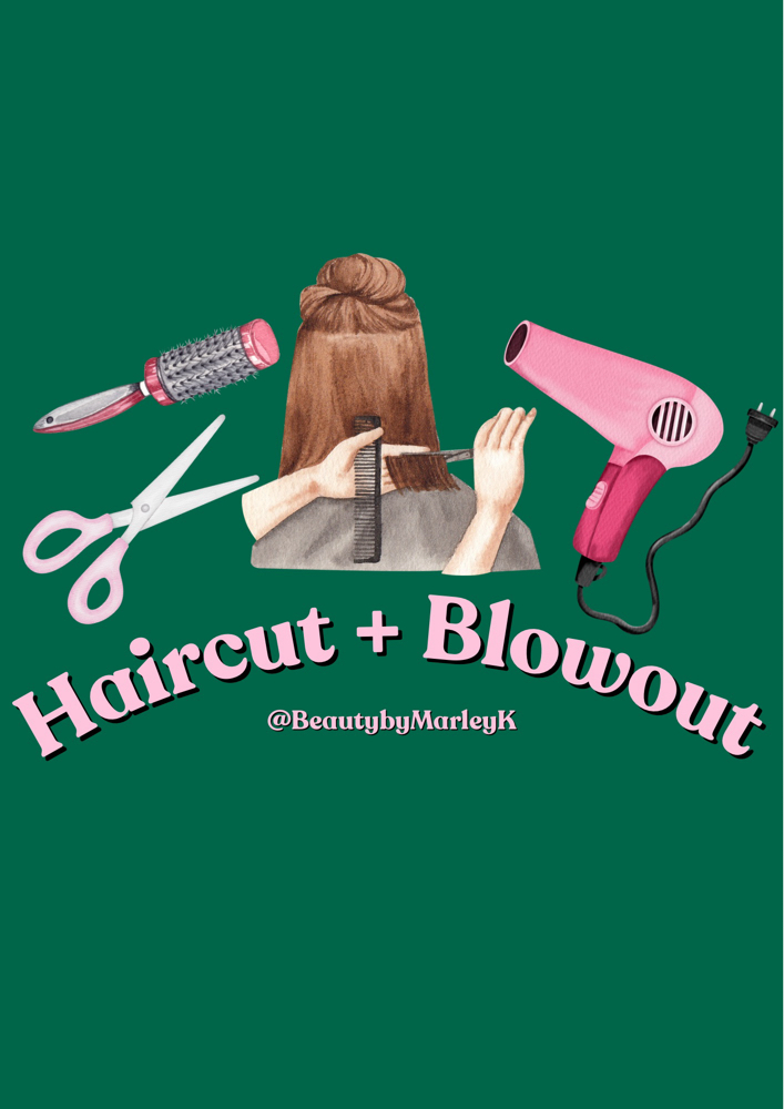 Haircut + Blowout at BeautybyMarleyK in Bangor, ME