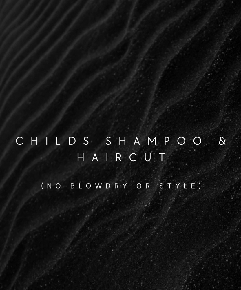 Childs Shampoo & Haircut