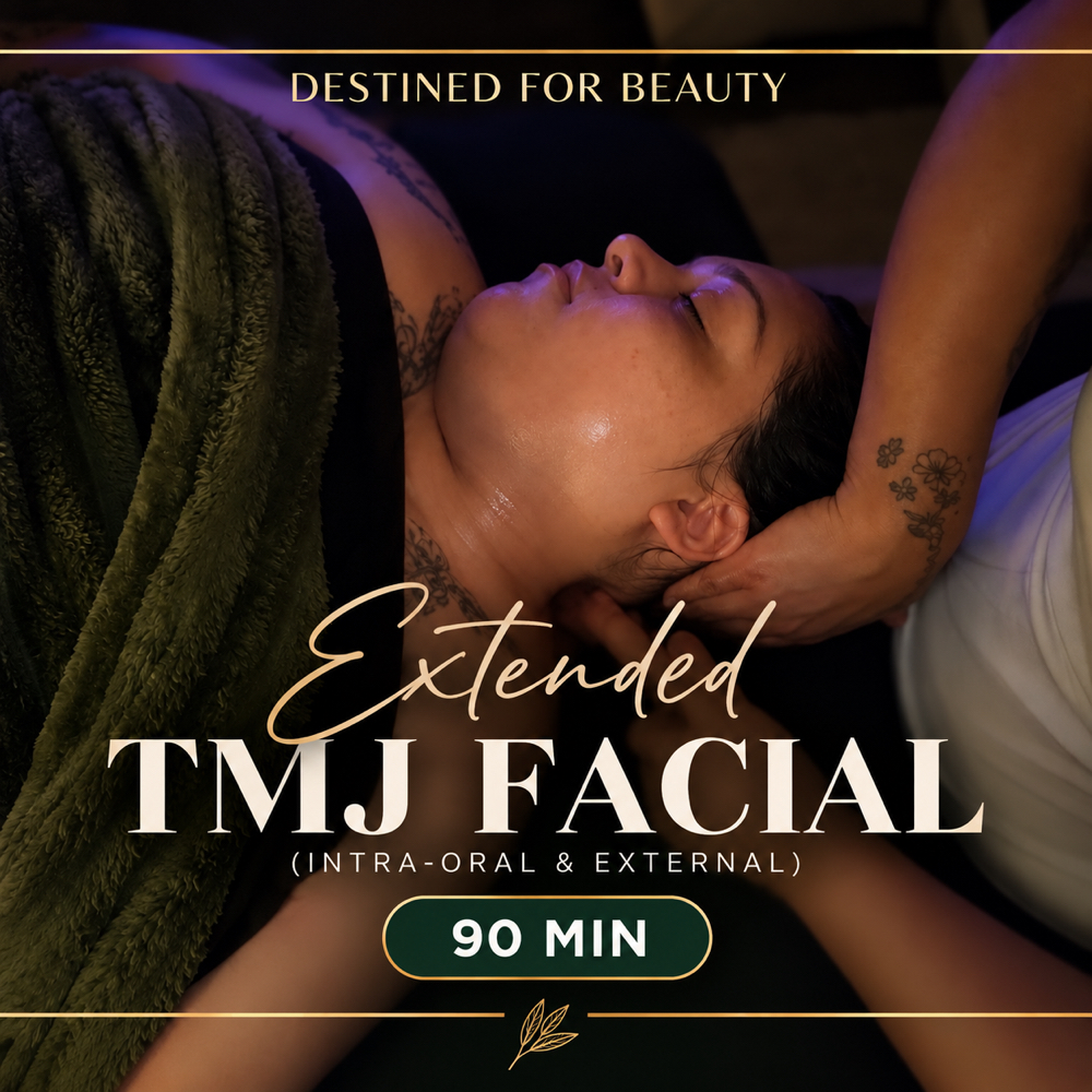 Extended TMJ Facial (Intra-Oral & E at Destined For Beauty in San Antonio, TX