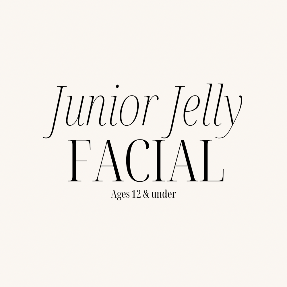 Junior Jelly Facial (Ages 12&under)