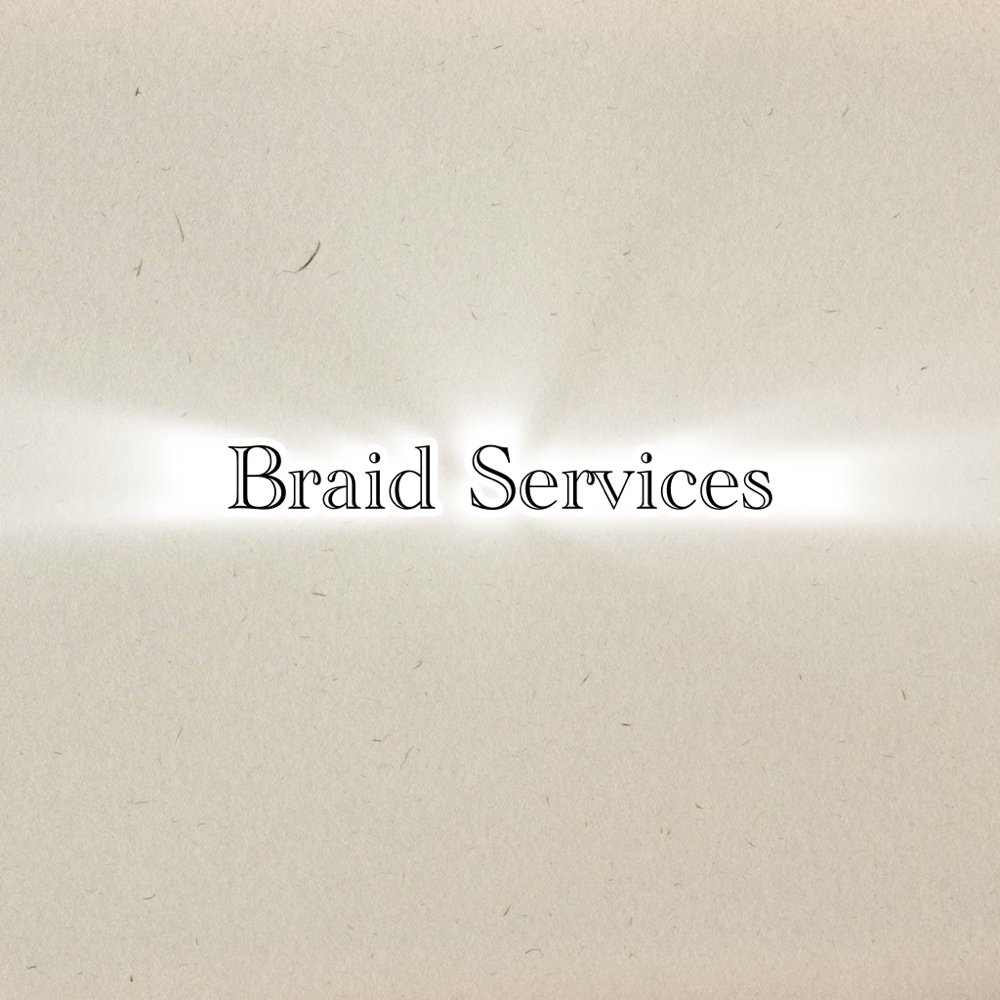 Braid Service Add Ons✨