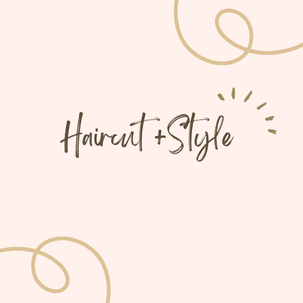 Haircut + Style