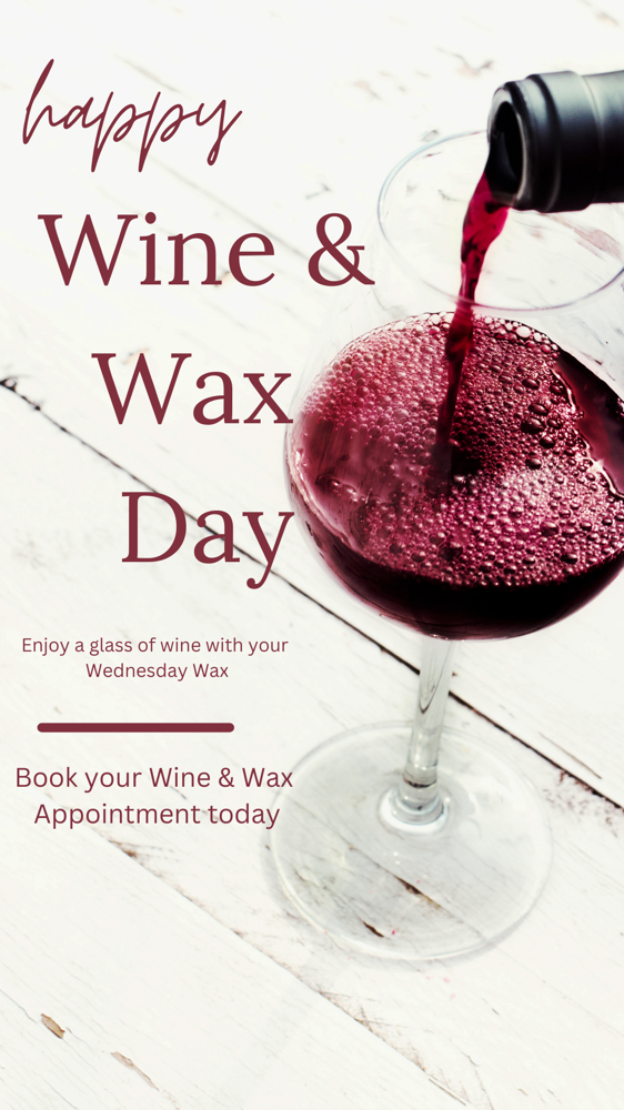 Wednesday Wine & Wax