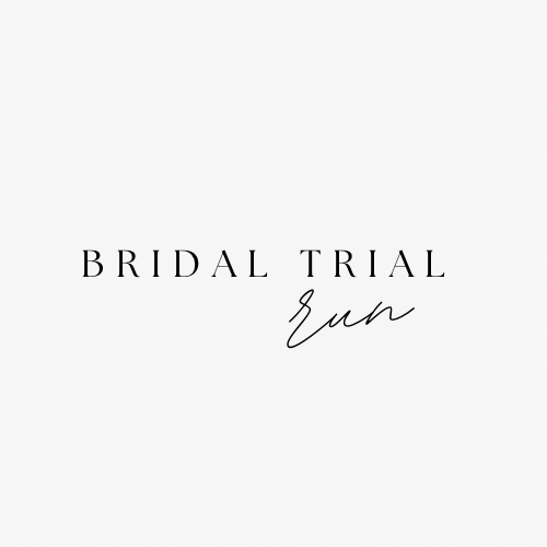 Bridal Trial Run