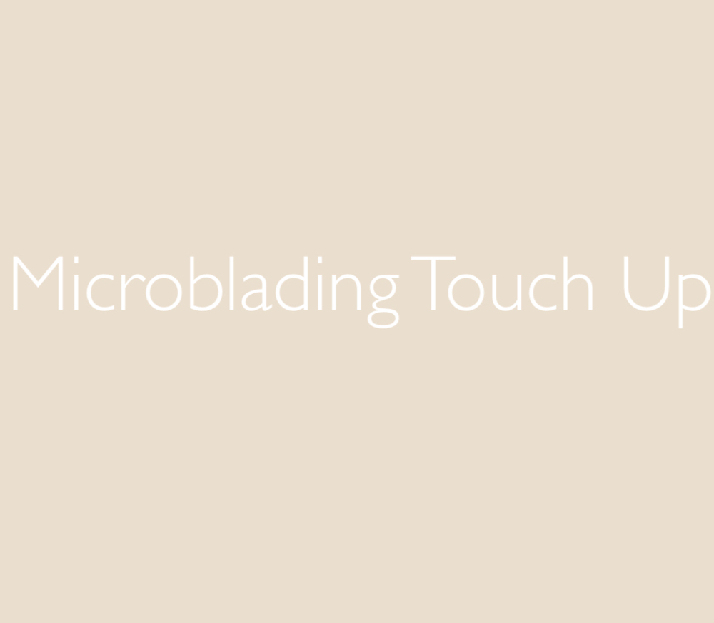 Microblading Touch Up