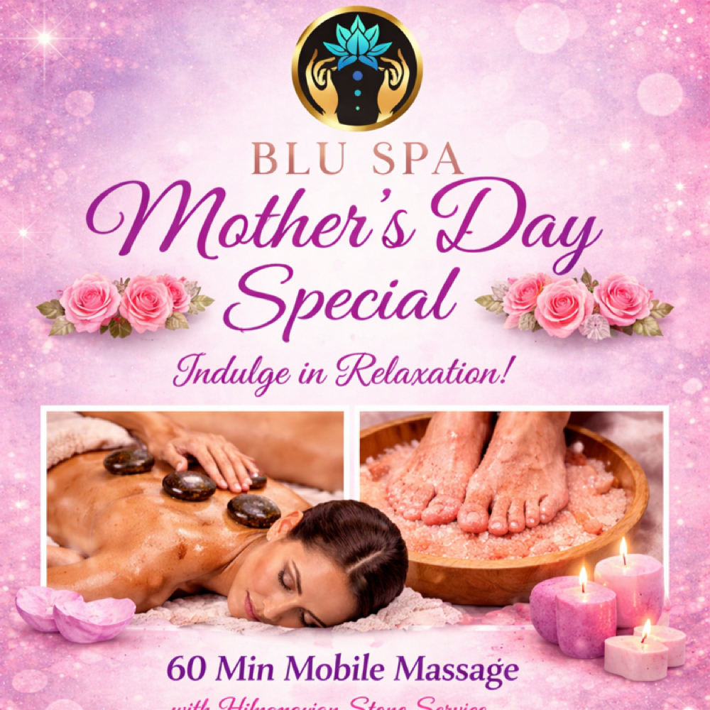 Mothers’ Day Special at Blu Spa ATL in College Park, GA
