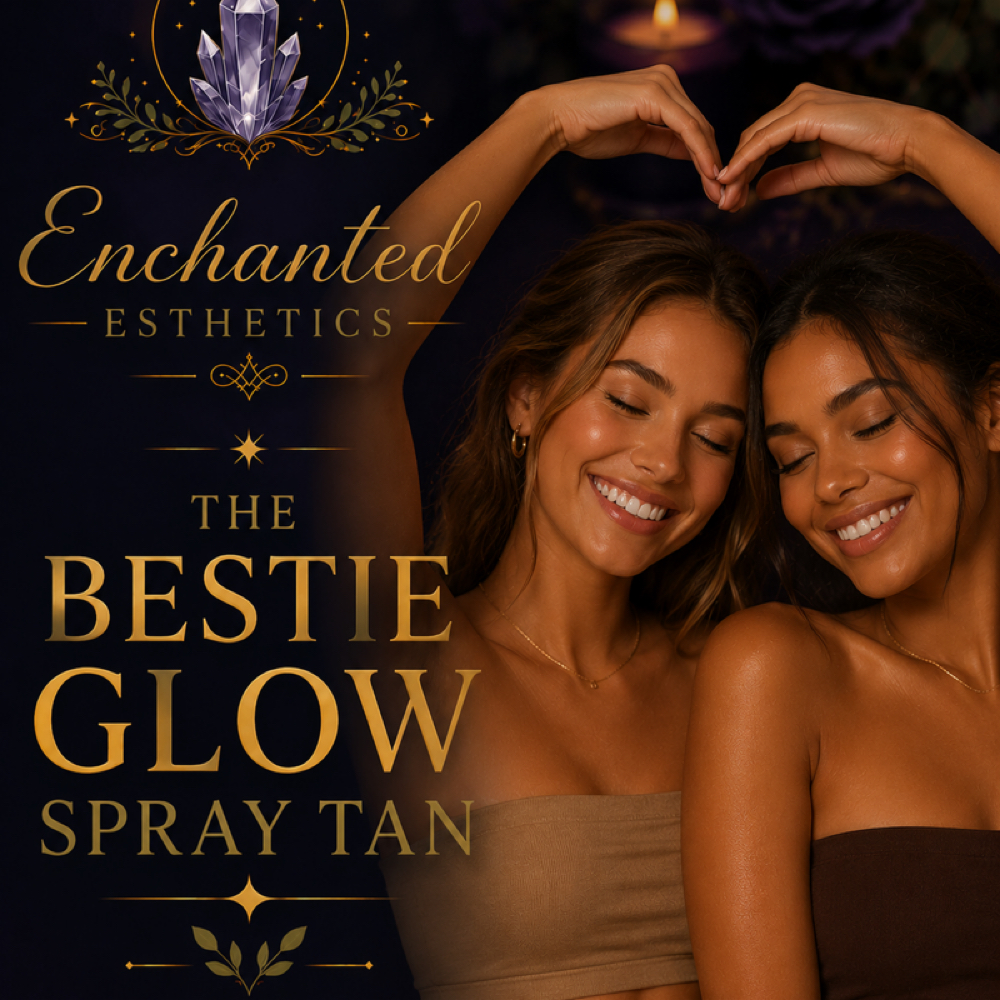 ✨The Bestie Glow Spray Tan at Enchanted Esthetics in Sacramento, CA