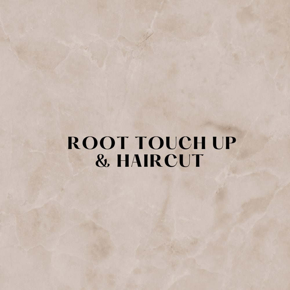 Root Touch Up & Haircut
