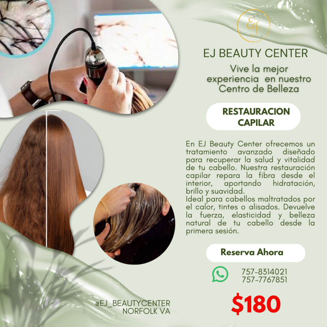 Hidratacion o Restauracion Capilar at EJ Beauty Center in Norfolk, VA