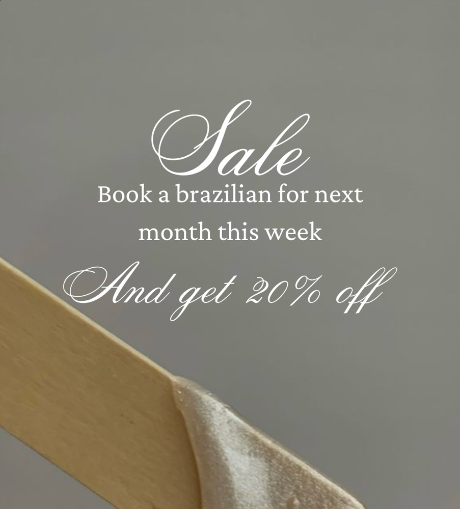 20% off Sale For August Brazillian