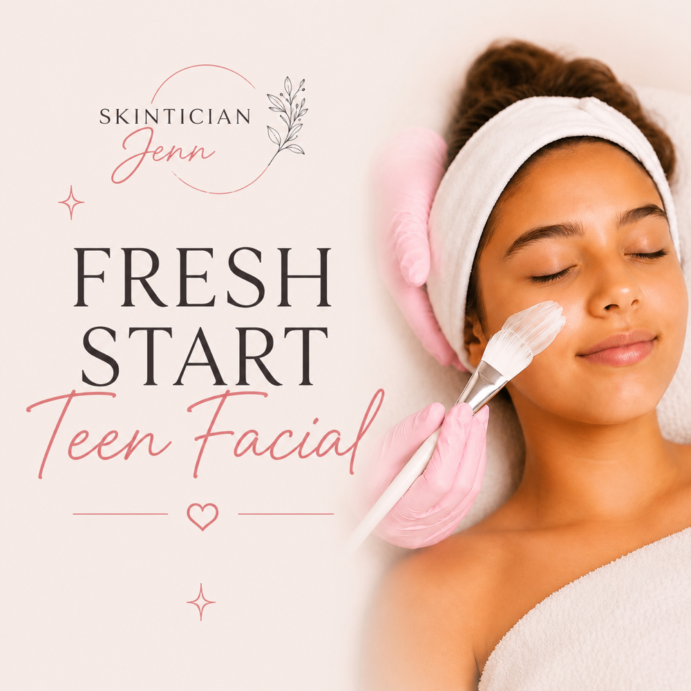 Fresh Start Teen Facial at Skintician Jenn in San Antonio, TX
