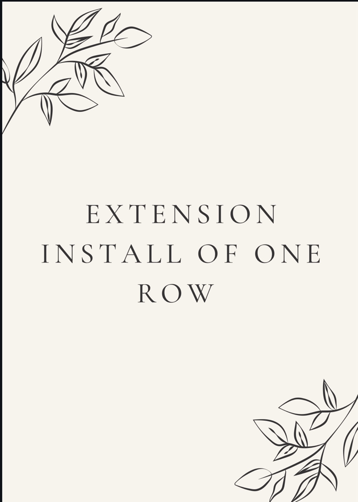 Extension Install Of 1 Row