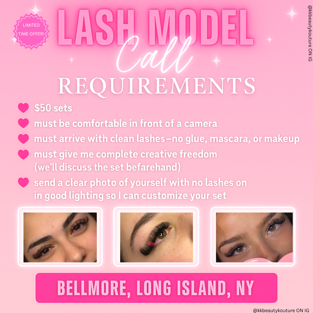 LASH MODEL CALL! at KK Beauty Kouture in North Babylon, NY