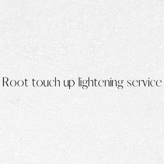 Root Touchup Lightening Service
