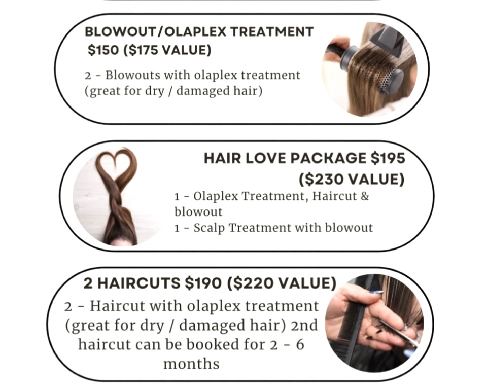 Hair & Treatment Packages $150-$195