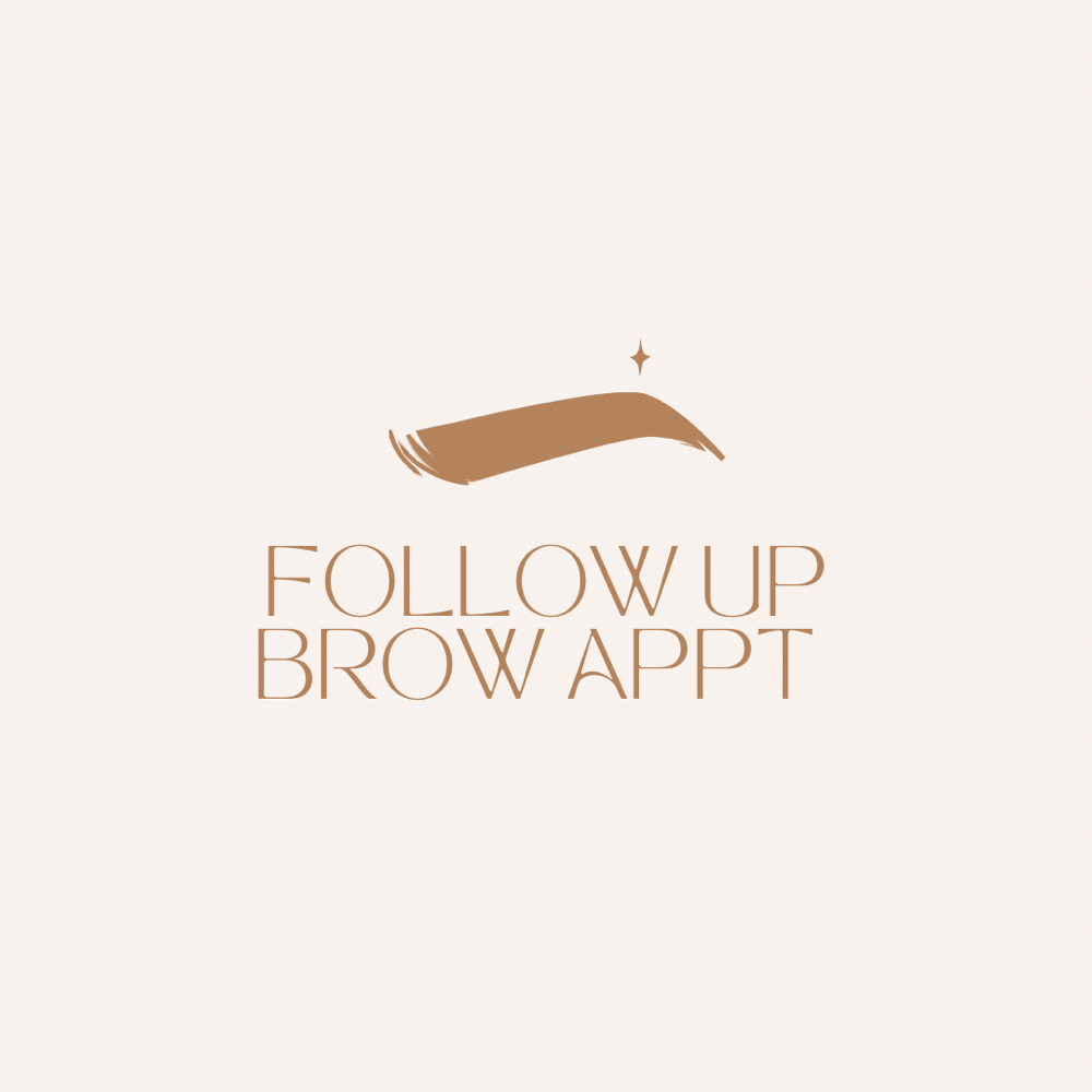 Follow Up Brow Appt
