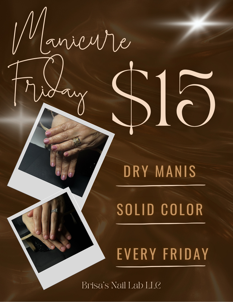 $15 Mani Fridays 🤎
