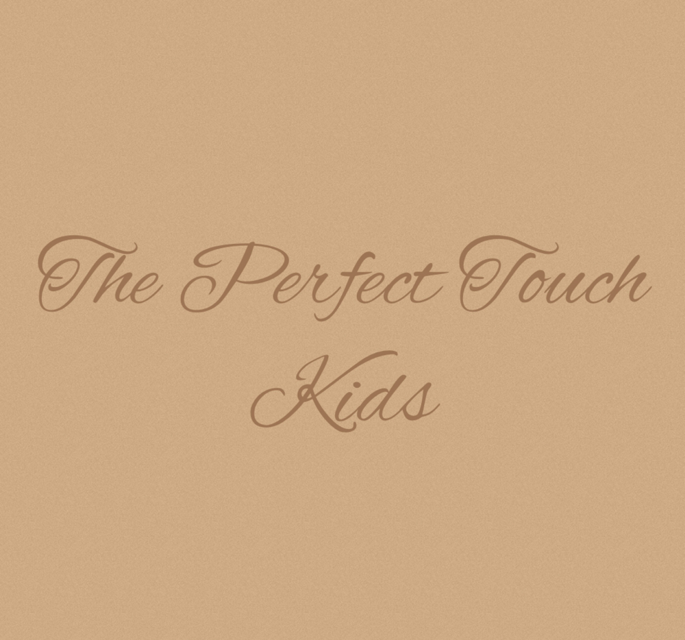 The Perfect Touch Kids