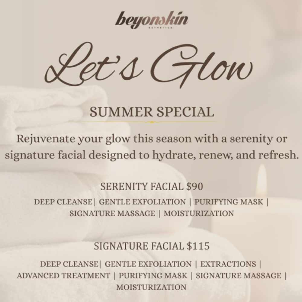 Let’s Glow - Serenity Facial at Beyonskin in Hallandale Beach, FL