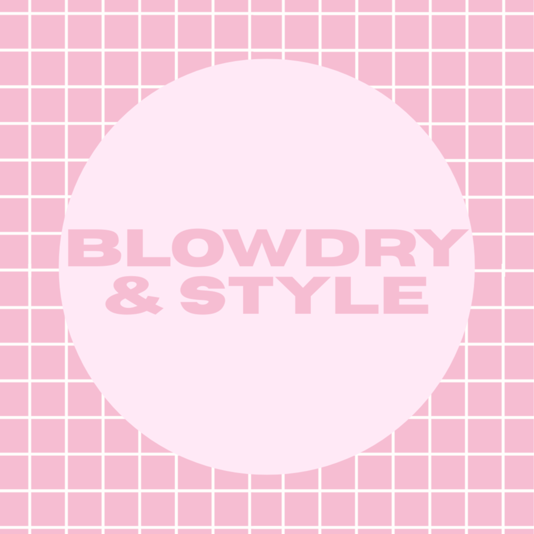 Blowdry & Style