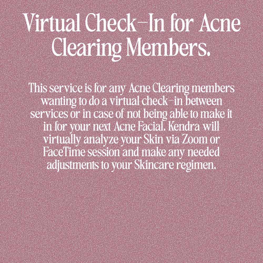 ACNE CHECK-IN (Members Only)