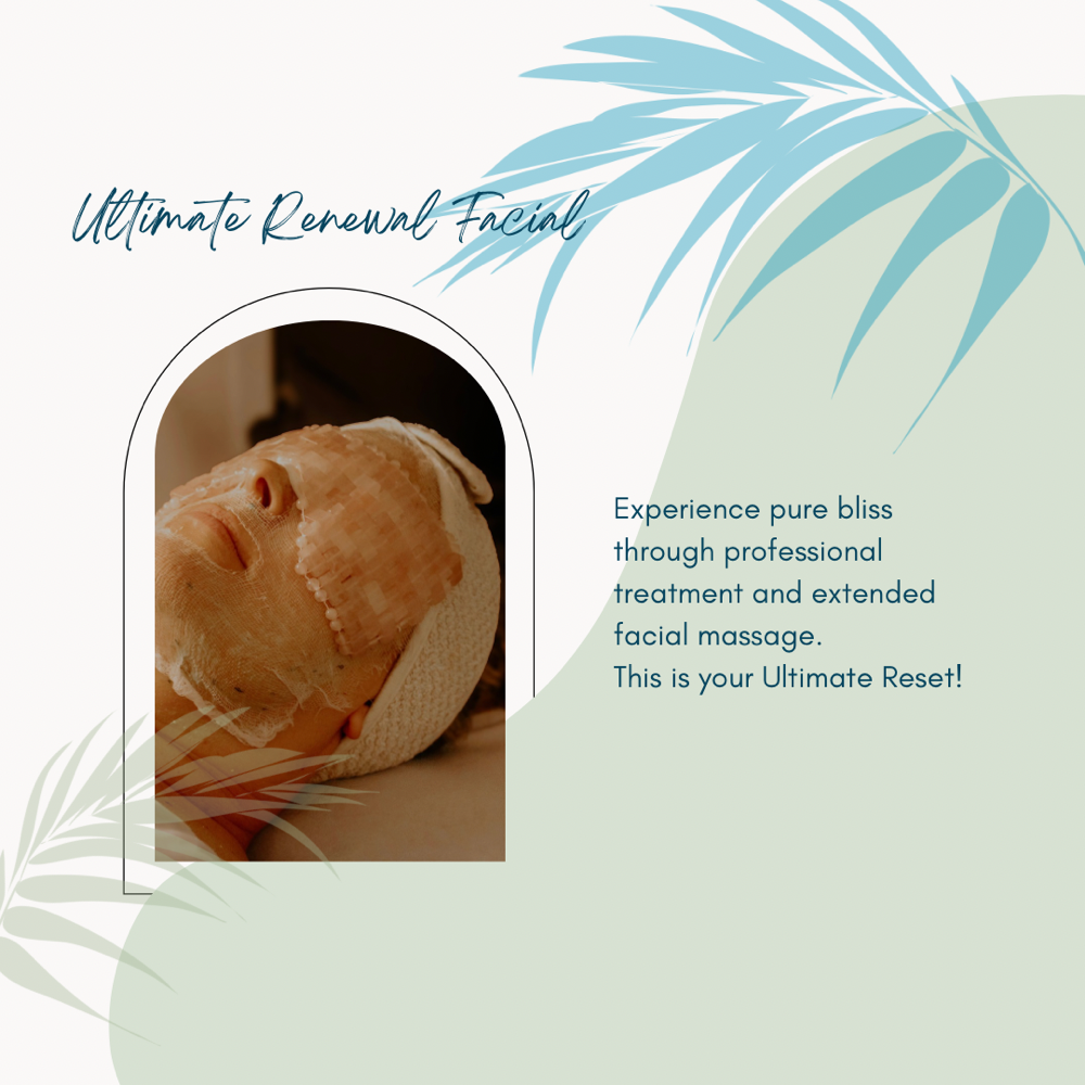 Ultimate Renewal Facial