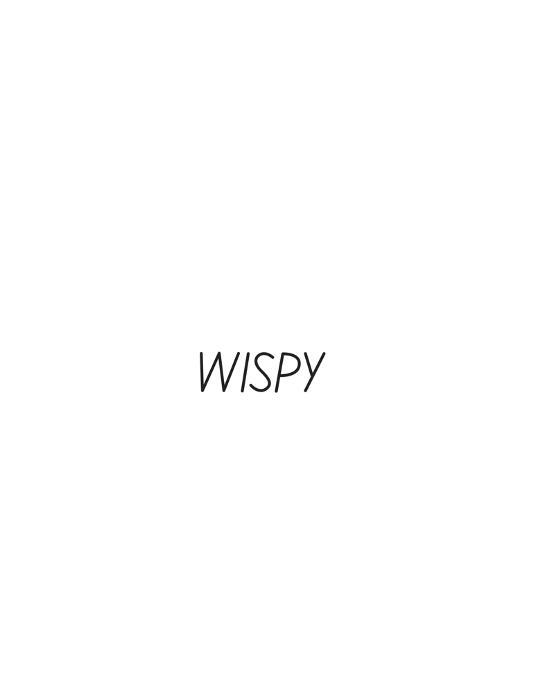 Wispy