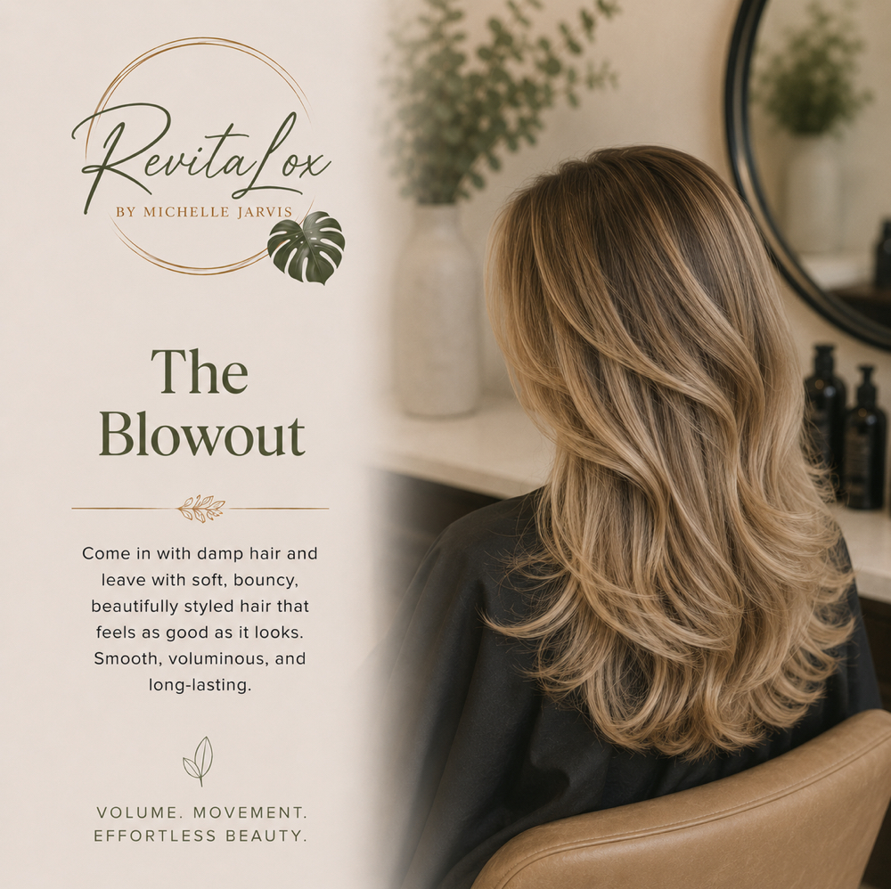 THE BLOWOUT at RevitaLox Beauty/ Michelle Jarvis in Delaware, OH