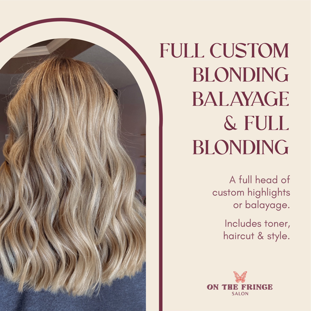 Full Custom Blonding