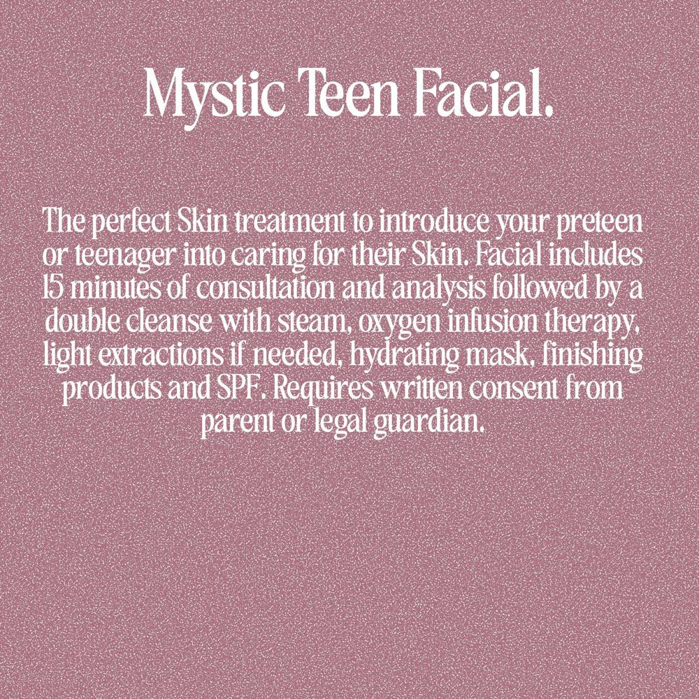 Mystic Teen Facial